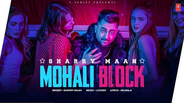 Mohali Block Lyrics – Sharry Maan