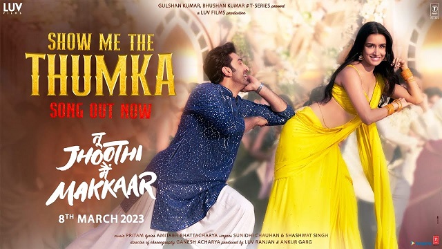 Show Me The Thumka Lyrics – Tu Jhoothi Main Makkaar