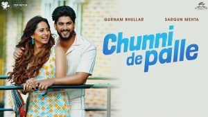 Chunni de palle Lyrics – Gurnam Bhullar