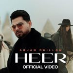 Heer Lyrics – Arjan Dhillon