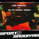 SPORTS GADDIYAN LYRICS – Yo Yo Honey Singh