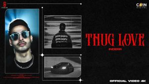 Thug Love Lyrics – Inderr