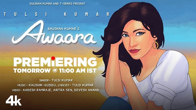 Awaara Lyrics – Tulsi Kumar