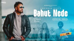 Bahut Nede Lyrics (Annhi Dea Mazaak Ae) – Amrinder Gill