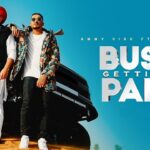 Busy Getting Paid Lyrics – Ammy Virk | Divine