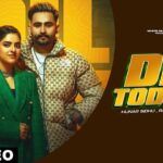 Dil Tod Da Lyrics – Hunar Sidhu | Rajdeep Mangat