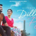 Dillan Ch Pyar Lyrics – Gurprit Gill