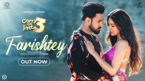 Farishtey Lyrics (Carry On Jatta 3) – B Praak