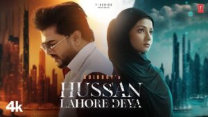 Hussan Lahore Deya Lyrics – Goldboy