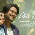 Phir Kitthe Lyrics – Krishna Pandey