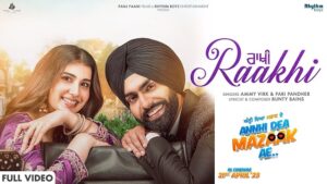 Raakhi Lyrics – Annhi Dea Mazaak Ae