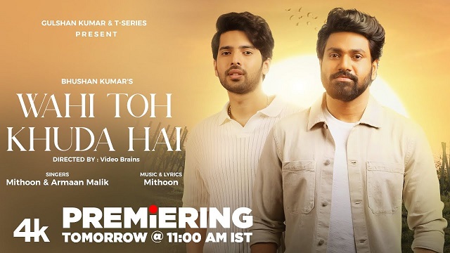 Wahi Toh Khuda Hai Lyrics – Armaan Malik