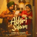 Akhiri Salaam Lyrics (Jodi) – Diljit Dosanjh