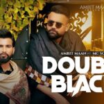 Double Black Lyrics – Amrit Maan | Mc Square