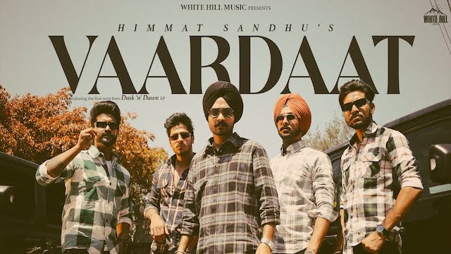 Vaardaat Lyrics – Himmat Sandhu