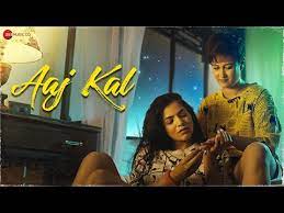 Aaj Kal Lyrics – Sappy