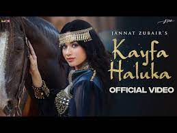 Kayfa Haluka Lyrics – Jannat Zubair