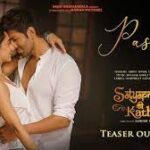 Pasoori Nu Lyrics – Satyaprem Ki Katha