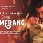 Boomerang Lyrics – Sharry Maan