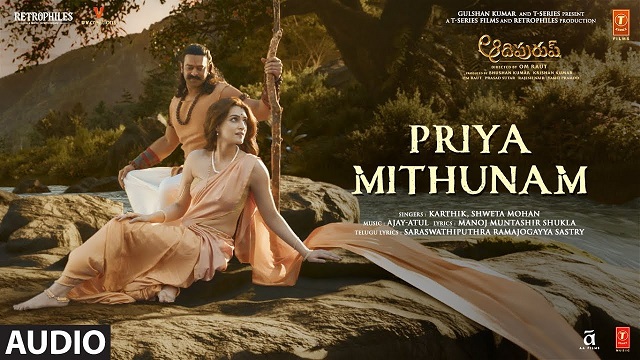 Priya Mithunam Lyrics – Adipurush