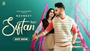 Siftan Lyrics – Ravneet