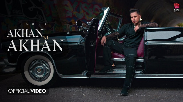 Akhan Ni Akhan Lyrics – Harvi