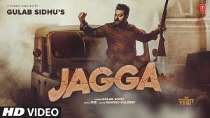 Jagga Lyrics – Gulab Sidhu