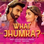 What Jhumka Lyrics (Rocky Aur Rani) – Arijit Singh