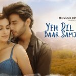 Yeh Dil Kitni Baar Samjhayega Lyrics In Hindi – Stebin Ben