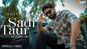 Sadi Taur Lyrics – Shivjot