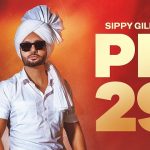 Akh 47 Lyrics – Sippy Gill | Deepak Dhillon