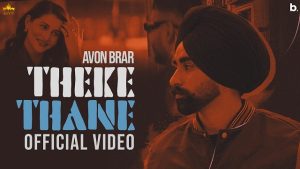 Theke Thaane Lyrics – Avon Brar