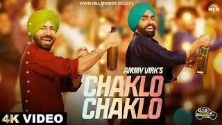 Chaklo Chaklo Lyrics – Ammy Virk