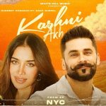 Kashni Akh Lyrics – Gurneet Dosanjh