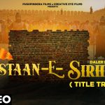 Dastaan E Sirhind Lyrics – Daler Mehndi