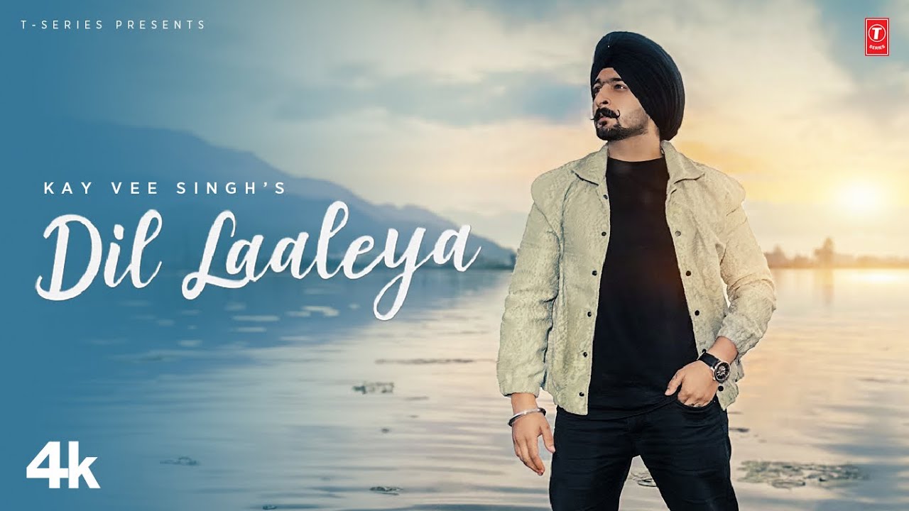 Dil Laaleya Lyrics – Kay Vee Singh