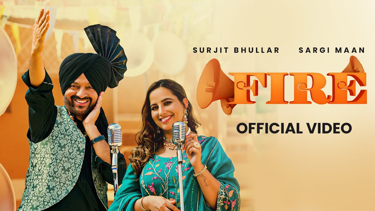 Fire Lyrics – Surjit Bhullar