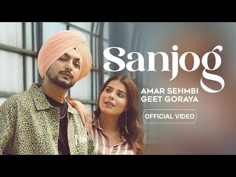 Sanjog Lyrics – Amar Sehmbi