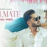 Soulmate Lyrics – Jassie Gill Ft. Sargi Maan