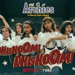 Dhishoom Dhishoom The Archies