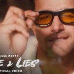 Love & Lies Lyrics – Jass Manak