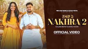 Nakhra 2 Lyrics – Gulab Sidhu