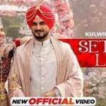 Set For Life Lyrics – Kulwinder Billa