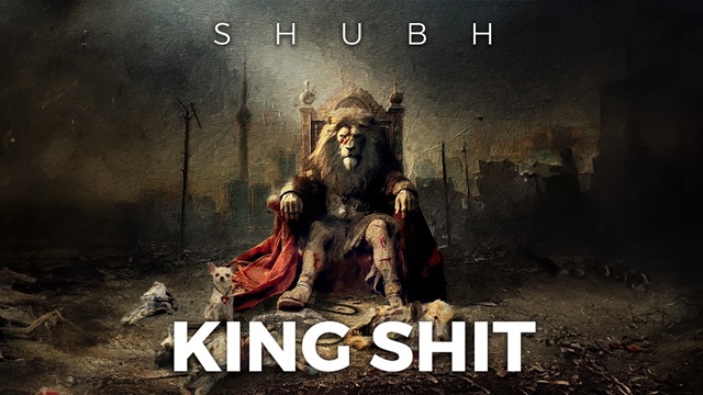 King Shit Shubh