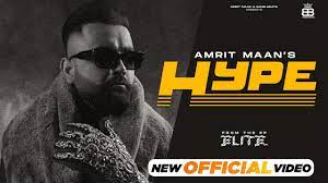 Hype Lyrics – Amrit Maan