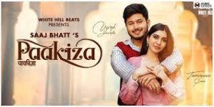 Paakiza Lyrics – Saaj Bhatt