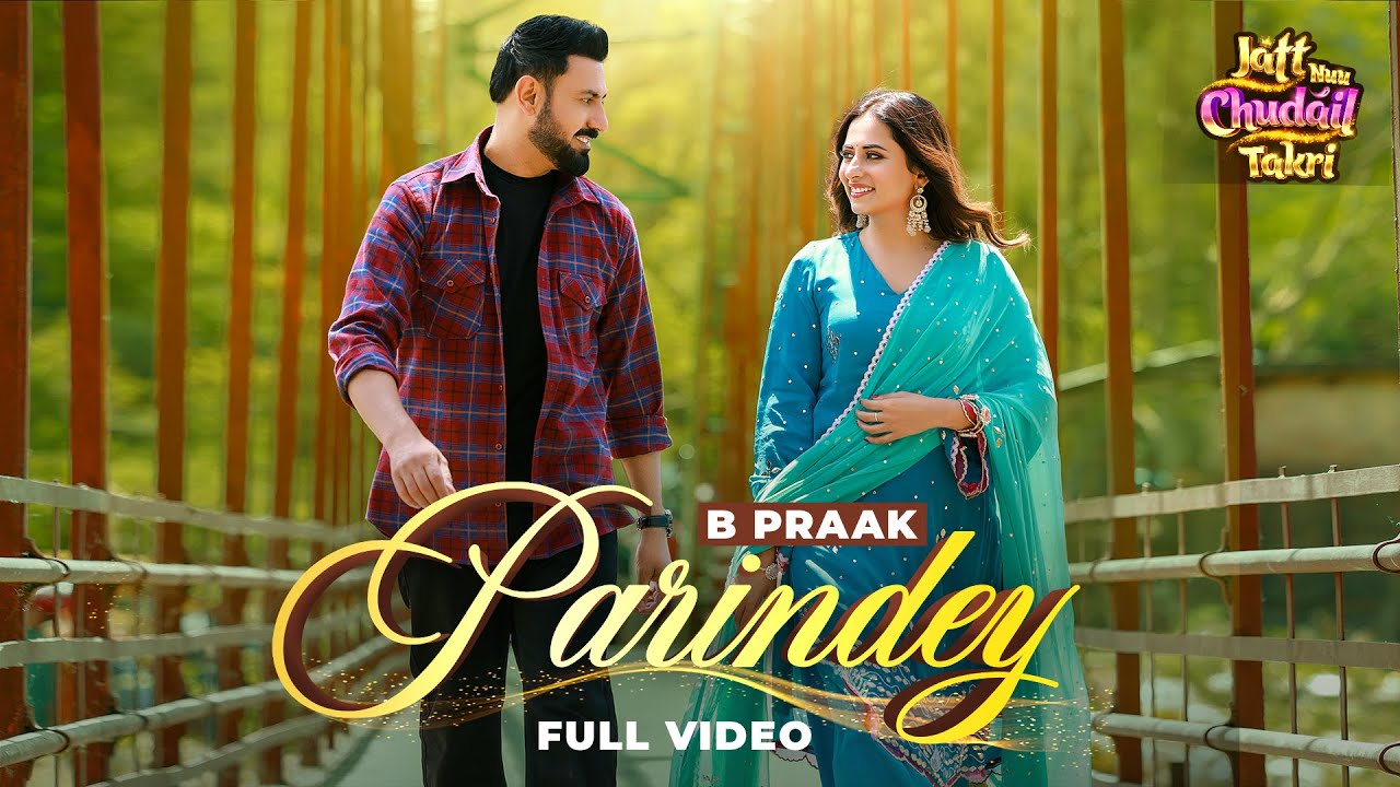 Parindey Lyrics B Praak