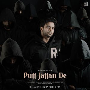 Putt Jattan De Lyrics – Mankirt Aulakh