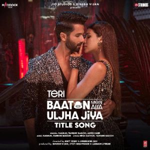 Teri Baaton Mein Aisa Uljha Jiya Lyrics – Title Track