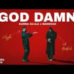 God Damn Lyrics – Karan Aujla Badshah